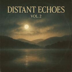 Distant Echoes 050