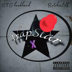 Trapstar (feat. Bxtchimlib)
