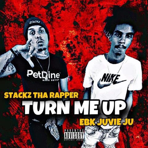 TURN ME UP (feat. EBK JUVIE JU)
