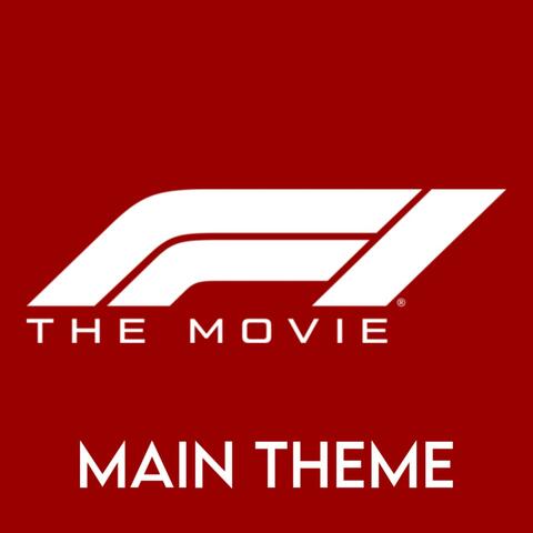 F1 The Movie (2025) | Main Theme (EPIC VERSION)