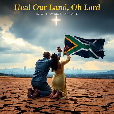 Heal Our Land Oh Lord