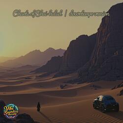 Chants of Shai-hulud (Extended 1 Hour Downtempo Version)