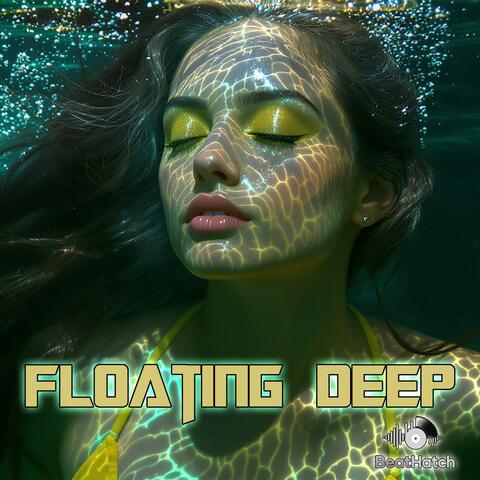Floating Deep