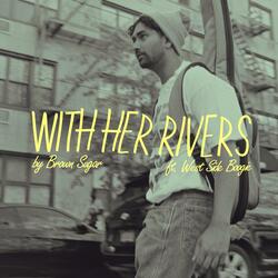 With Her Rivers (feat. Boogie & Elsa Merritt)