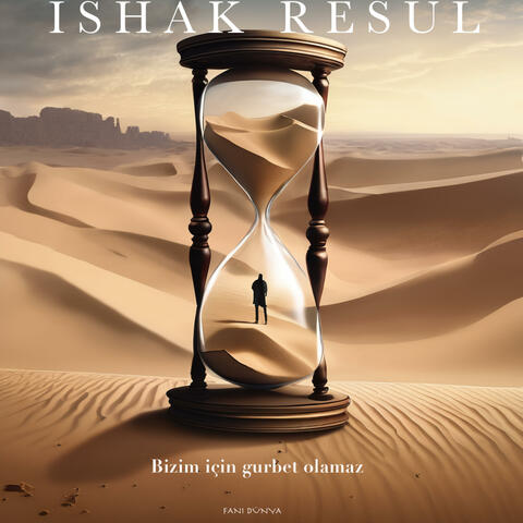 Bizim için gurbet olamaz - Nasheed