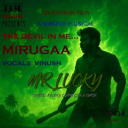 Mirugaa (From "Mr Lucky")