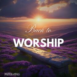 Back to Worship