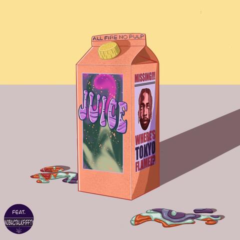 Juice (feat. NoBacTalkFiffty)