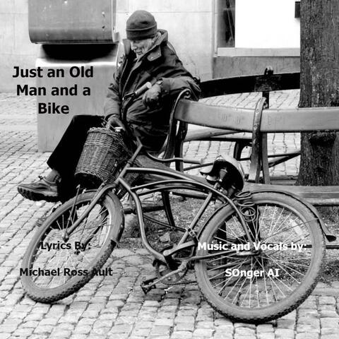 Just an Old Man and a Bike