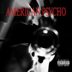 AMERICAN PSYCHO