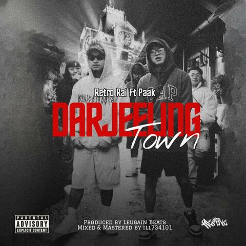 Darjeeling Town (feat. Paak)