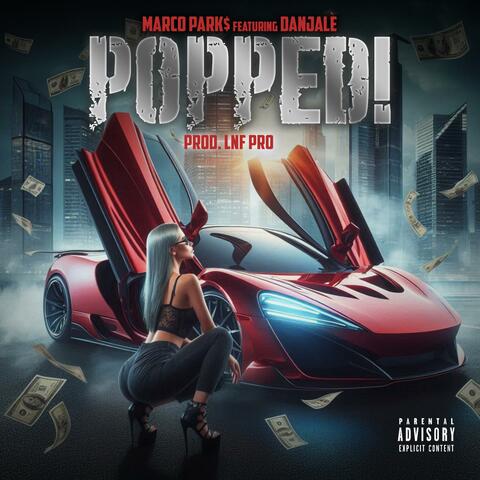Popped! (feat. Danjalé)