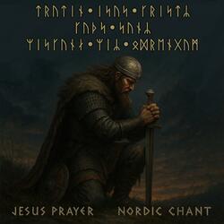 Jesus Prayer (Nordic Chant)