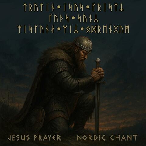 Jesus Prayer (Nordic Chant)