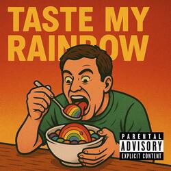 Taste My Rainbow