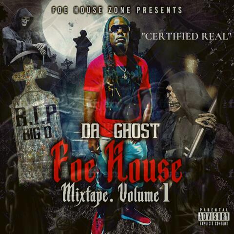Foe House Mixtape, Vol. 1