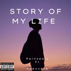 Story of my life (feat. Apexcore)