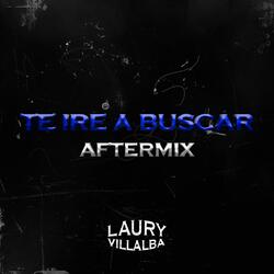 Te Ire A Buscar (AfterMix) (Radio Edit)