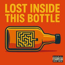 Lost Inside This Bottle