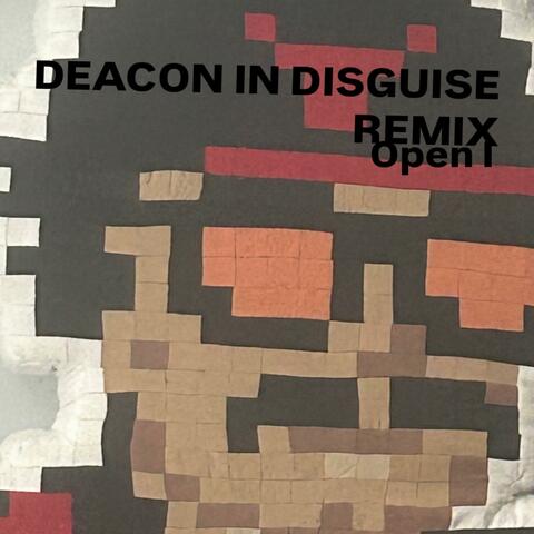 deacon in disguise open i