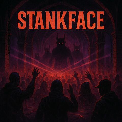 STANKFACE