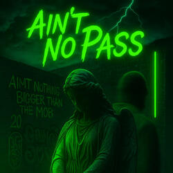 Aint No Pass