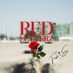Redletterz 25 (feat. One8tea)