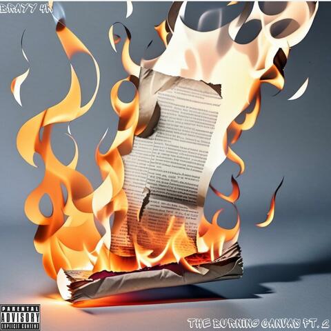 The Burning Canvas Pt. II