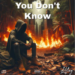 You Don't Know (feat. OneKayy)