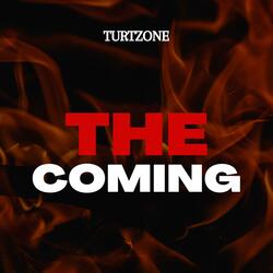 The Coming