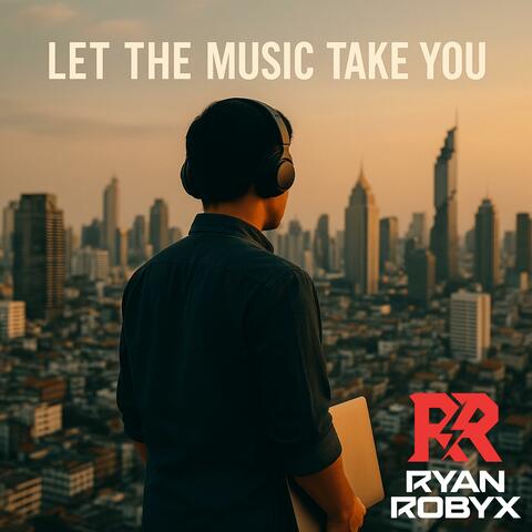 Let The Music Take You