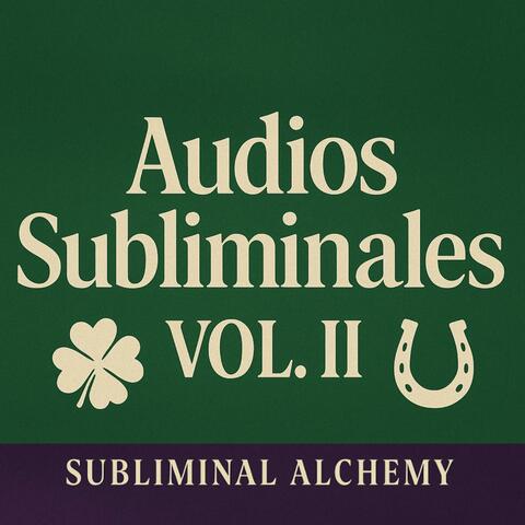 Audios Subliminales Vol. II