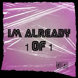 Im Already