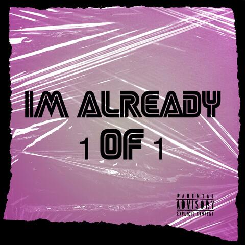 Im Already