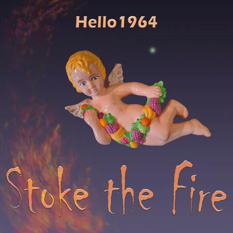 Stoke The Fire