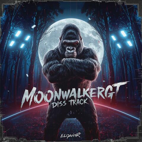MoonwalkerGT DISS TRACK PART 1