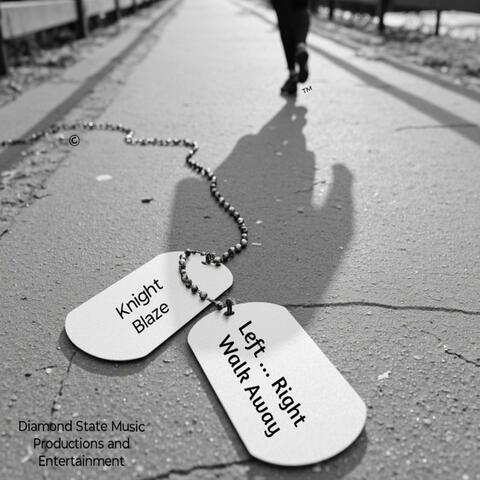 Left ... Right Walk Away