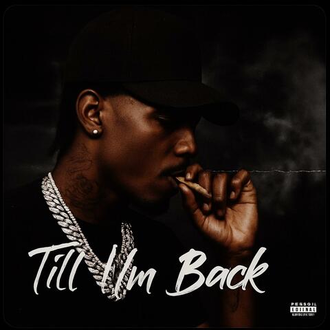 Till I'M Back