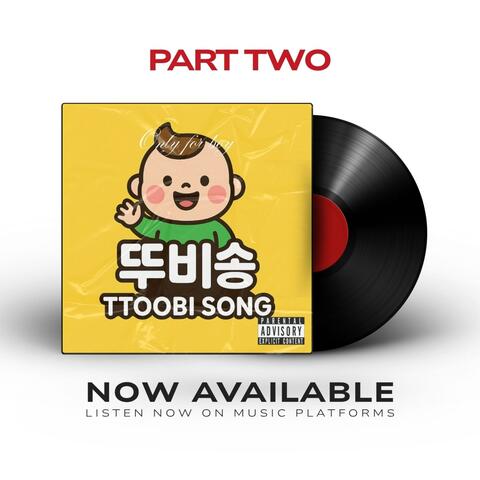 Ttobi Song Part Two