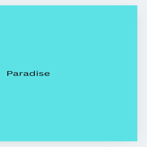 Paradise