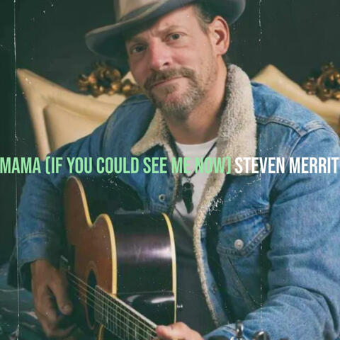 Mama (if you could see me now)
