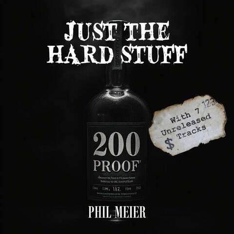 Just the Hard Stuff