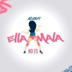 Ella No Es Mala