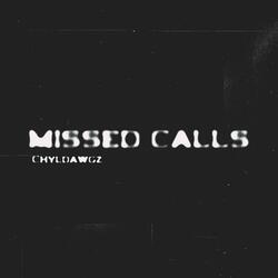 MISSED CALLS