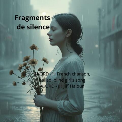 Fragments de silence, French chanson, blind girl's song