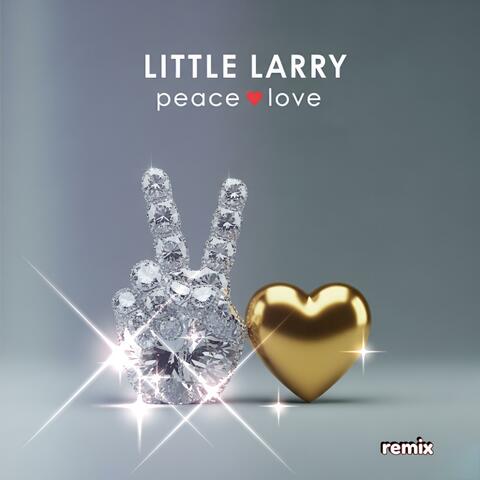 PEACE LOVE (Remix)