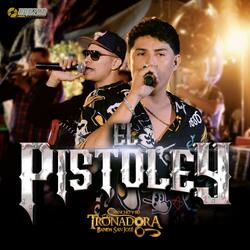 El Pistoley (En Vivo) (En vivo)