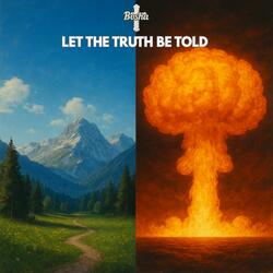 Let the truth be told