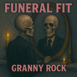Funeral Fit