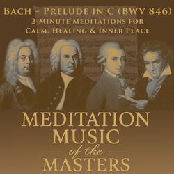 Bach – Prelude in C (BWV 846) | 528 Hz | 2-Minute Meditation for Transformation & Healing